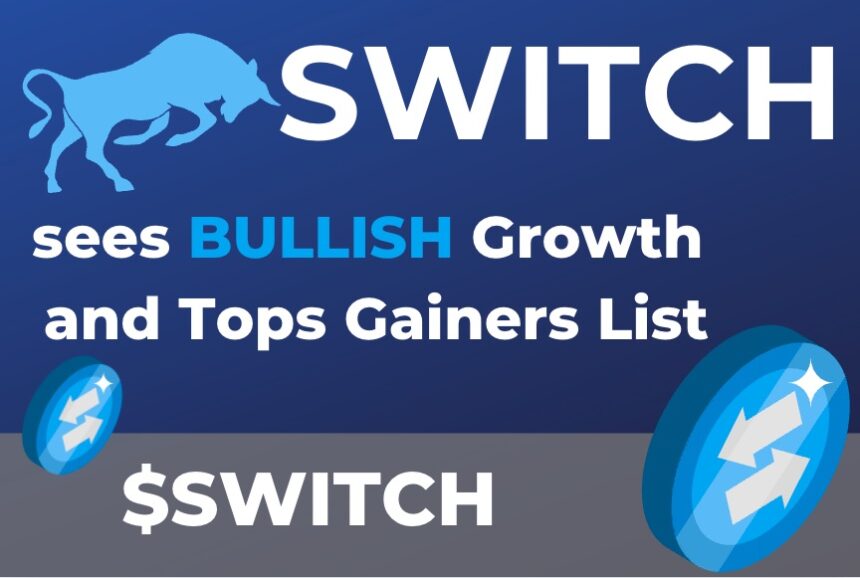 switch-token-sees-bullish-growth-and-tops-gainers-list